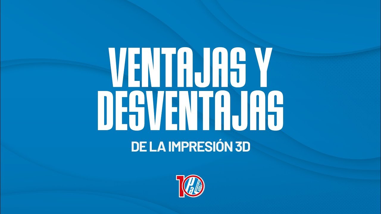 Ventajas y desventajas de las impresoras 3D